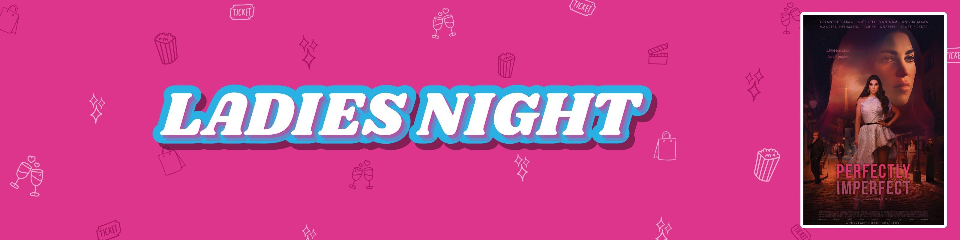 Ladies Night: Perfectly Imperfect